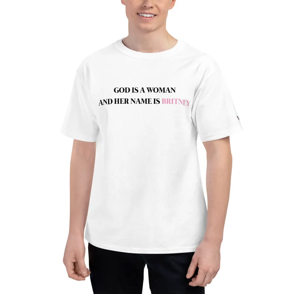 God Is A Woman Champion T-Shirt
